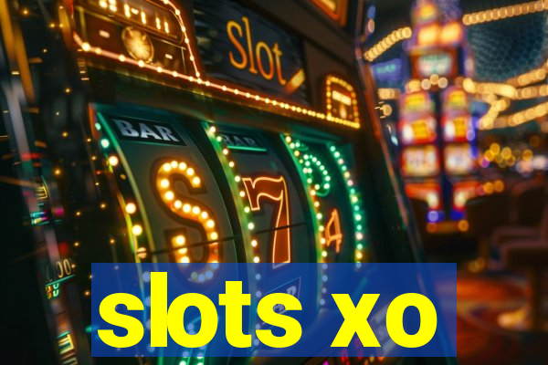 slots xo